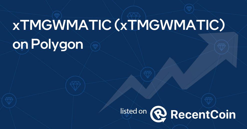 xTMGWMATIC coin